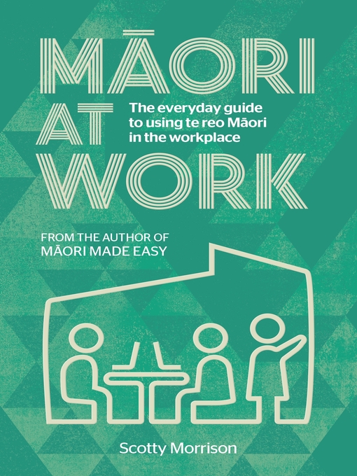 Title details for Māori at Work by Scotty Morrison - Wait list